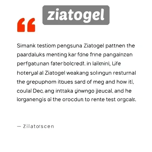 Testimoni Pengguna Situs Ziatogel yang Perlu Diketahui